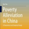 Poverty Alleviation in China: A Theoretical and Empirical Study eBook