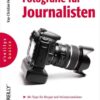 Fotografie für Journalisten (O'Reillys Basics), 1st Edition eBook