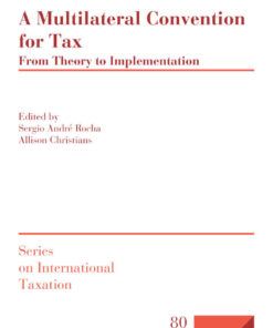 A Multilateral Convention for Tax: From Theory to Implementation eBook