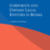 Corporate and Unitary Legal Entities in Russia eBook