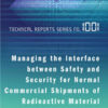 Managing the Interface between Safety and Security for Normal Commercial Shipments of Radioactive Material eBook