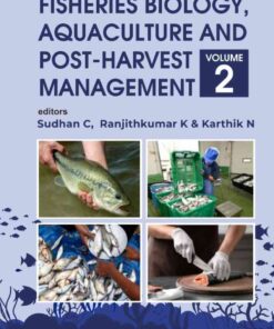 Fisheries Biology, Aquaculture and Post-Harvest Management: Volume 02, 1st Edition eBook