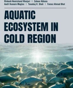 Aquatic Ecosystem in Cold Region, 1st Edition eBook