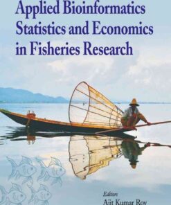 Applied Bioinformatics, Statistics and Economics in Fisheries Research, 1st Edition eBook