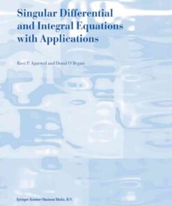 Singular Differential and Integral Equations with Applications eBook