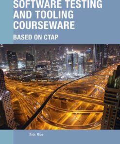 Software Testing and Tooling Courseware: Based on CTAP, 1st Edition eBook