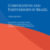 Corporations and Partnerships in Brazil, 3rd Edition eBook