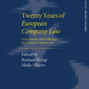 Twenty Years European Company Law: Developments and Challenges in European Company Law eBook
