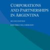 Corporations and Partnerships in Argentina, 2nd Edition eBook