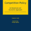 Competition Policy: An Empirical and Economic Approach eBook
