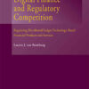 Digital Finance and Regulatory Competition: Regulating Distributed Ledger Technology-Based Financial Products and Services eBook