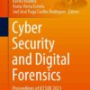 Cyber Security and Digital Forensics: Proceedings of ICCSDF 2021 eBook