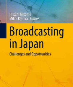 Broadcasting in Japan: Challenges and Opportunities eBook