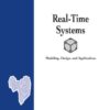 REAL-TIME SYSTEMS (V8)Modeling, Design, and Applications eBook