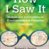 How I Saw It: Analysis and Commentary on Environmental Finance (1999–2005) eBook