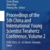 Proceedings of the 5th China and International Young Scientist Terahertz Conference, Volume 2: YTHZ 2024, 22-24 March, Chengdu, China eBook
