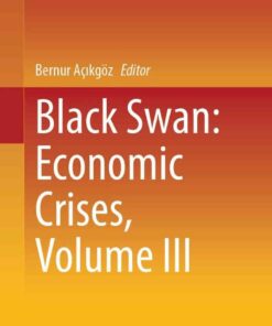 Black Swan: Economic Crises, Volume III eBook