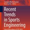 Recent Trends in Sports Engineering: Select Proceedings of ICSE 2023 eBook