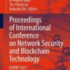 Proceedings of International Conference on Network Security and Blockchain Technology: ICNSBT 2023 eBook