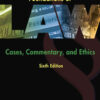 Foundations of Law: Cases, Commentary and Ethics, 6th Edition eBook