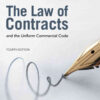 The Law of Contracts and the Uniform Commercial Code, 4th Edition eBook