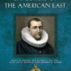Explorers of the American East: Mapping the World through Primary Documents, 1st Edition eBook