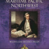 Explorers of the Maritime Pacific Northwest: Mapping the World through Primary Documents, 1st Edition eBook