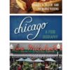 Chicago: A Food Biography, 1st Edition eBook