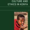 Nongovernmental Organization Culture and Ethics in Kenya, 1st Edition eBook