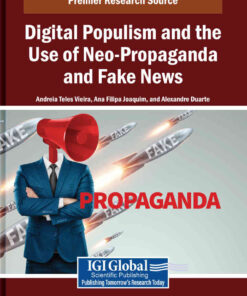 Digital Populism and the Use of Neo-Propaganda and Fake News eBook