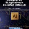 Quantum AI and its Applications in Blockchain Technology eBook