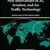 New Innovations in AI, Aviation, and Air Traffic Technology eBook