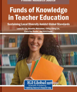 Funds of Knowledge in Teacher Education: Sustaining Local Diversity Amidst Global Standards eBook