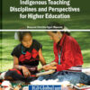 Indigenous Teaching Disciplines and Perspectives for Higher Education eBook