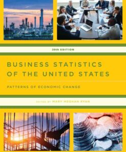 Business Statistics of the United States: Patterns of Economic Change, 29th Edition eBook