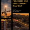 Rethinking Institutions, Processes and Development in Africa, 1st Edition eBook