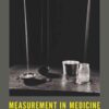Measurement in Medicine: Philosophical Essays on Assessment and Evaluation, 1st Edition eBook