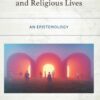 Religious Experience and Religious Lives: An Epistemology, 1st Edition eBook