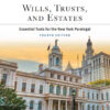 Wills, Trusts, and Estates: Essential Tools for the New York Paralegal, 4th Edition eBook