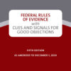 Federal Rules of Evidence with Cues and Signals for Good Objections, 5th Edition eBook