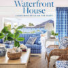 The Waterfront House: Living with Style on the Coast eBook