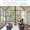 Life-Changing Homes: Eco-Friendly Designs That Promote Well-Being eBook