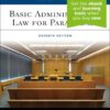 Basic Administrative Law for Paralegals: [Connected eBook], 7th Edition eBook
