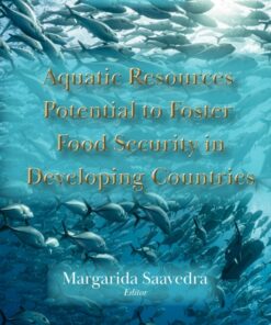 Aquatic Resources Potential to Foster Food Security in Developing Countries eBook