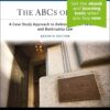 The ABCs of Debt: A Case Study Approach to Debtor/Creditor Relations and Bankruptcy Law [Connected eBook], 7th Edition eBook